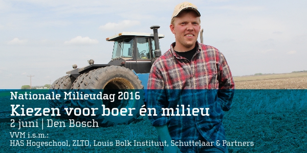 Nationale Milieudag 2016: Kiezen voor boer én milieu
