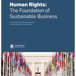 UN Global Compact launches new report on human rights as the foundation of sustainable business