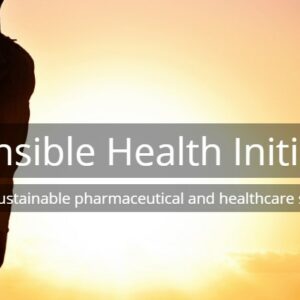 GlaxoSmithKline, Teva, Takeda Investing in Global Sustainability Performance with the Responsible Health Initiative