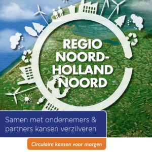 Onderzoek: Circulaire economie biedt kansen voor innovatieve ondernemers in Noord-Holland