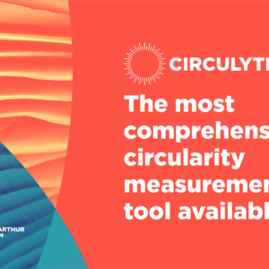 Circulytics - the new digital tool which accurately measures circularity
