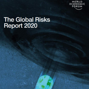Global Risks Report 2020: Burning Planet: Climate Fires and Political Flame Wars Rage