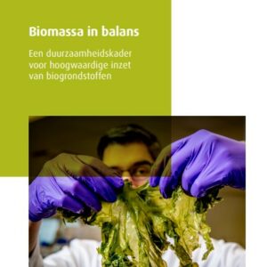 SER-advies: "Biogrondstoffen zo hoogwaardig mogelijk inzetten"