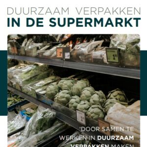 Supermarkten maken voortgang met duurzaam verpakken