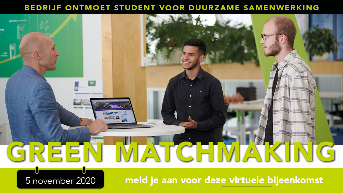 Green matchmaking: Bedrijf ontmoet student voor duurzame samenwerking