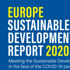 The EU should make 2021 the “Super Year” for achieving the SDGs in Europe and globally, shows new report by SDSN and IEEP