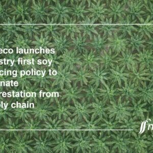 Nutreco launches industry first soy sourcing policy to prevent deforestation