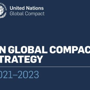New UN Global Compact strategy aims to accelerate business action to achieve SDGs and more ambitious climate targets