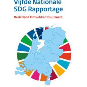 Vijfde Nationale SDG Rapportage gepubliceerd op Verantwoordingdag: 'Nederland ontwikkelt duurzaam'