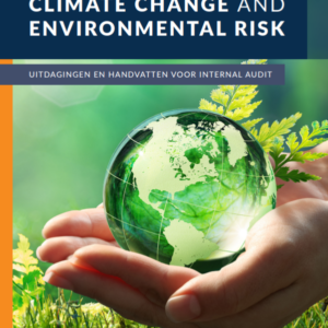 Nieuw rapport biedt handvatten voor internal auditors bij klimaat- en milieurisico's