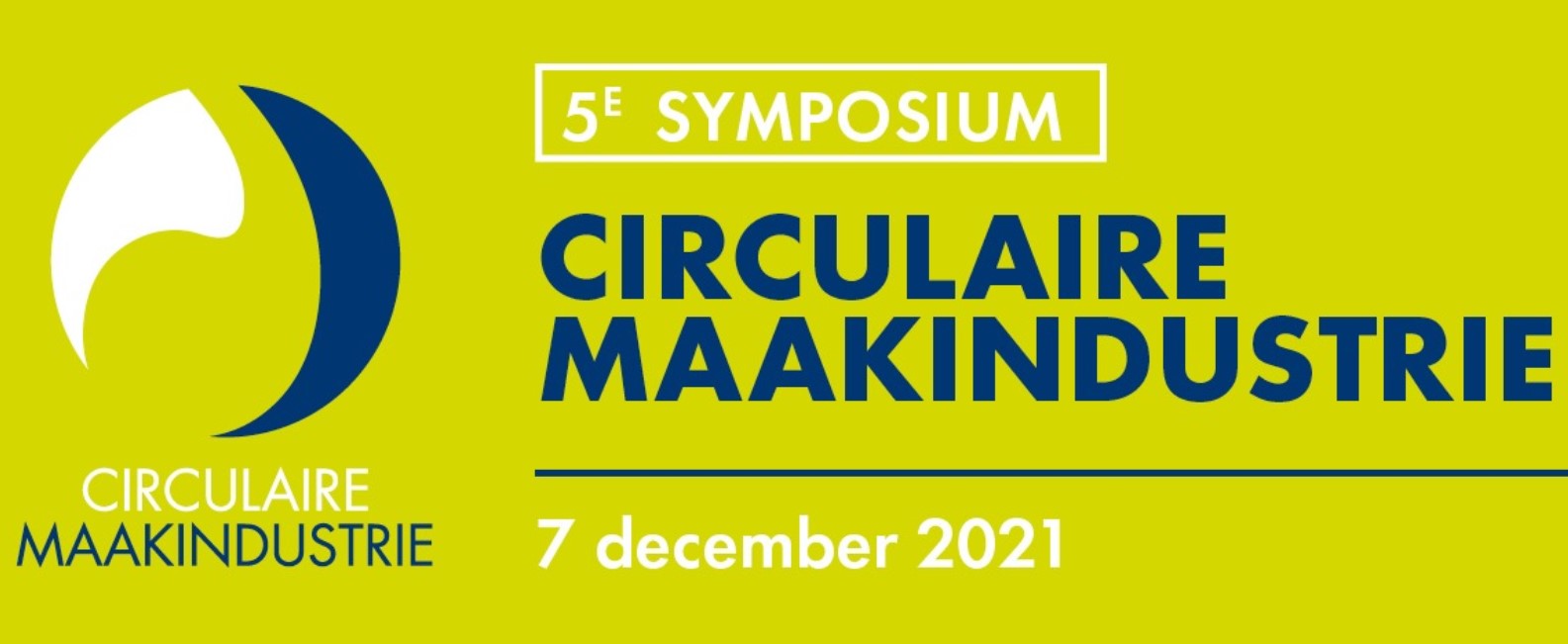 5de Symposium Circulaire Maakindustrie