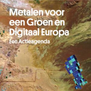 Nieuwe publicatie: Metalen voor een Groen en Digitaal Europa