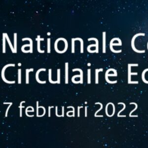Nationale Conferentie Circulaire Economie 2022 (Online)
