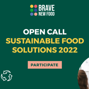 Brave New Food – Open Call for Sustainable Food Solutions (header image)