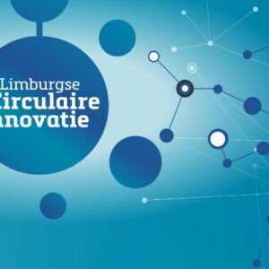 Deze bedrijven zijn genomineerd voor de Limburgse Circulaire Innovatie Top 20