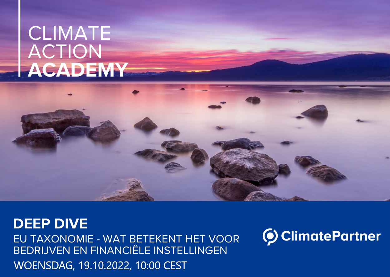 ClimatePartner Deep Dive: EU Taxonomie - Wat betekent het voor bedrijven en financiële instellingen