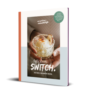 Stichting Verspilling is Verrukkelijk brengt nieuwe kookboek ‘Delicious Switch’ uit in samenwerking met duurzame influencers en impactpartners