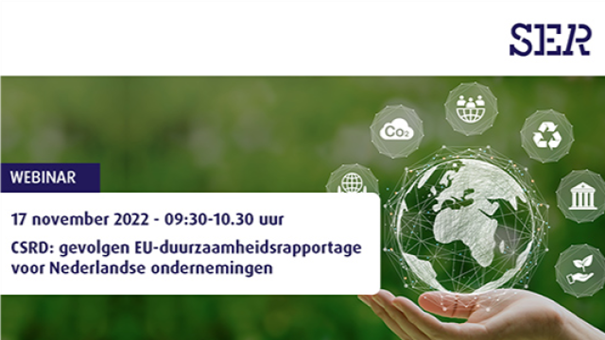 Webinar 'CSRD: gevolgen EU-duurzaamheidsrapportage voor Nederlandse ondernemingen'