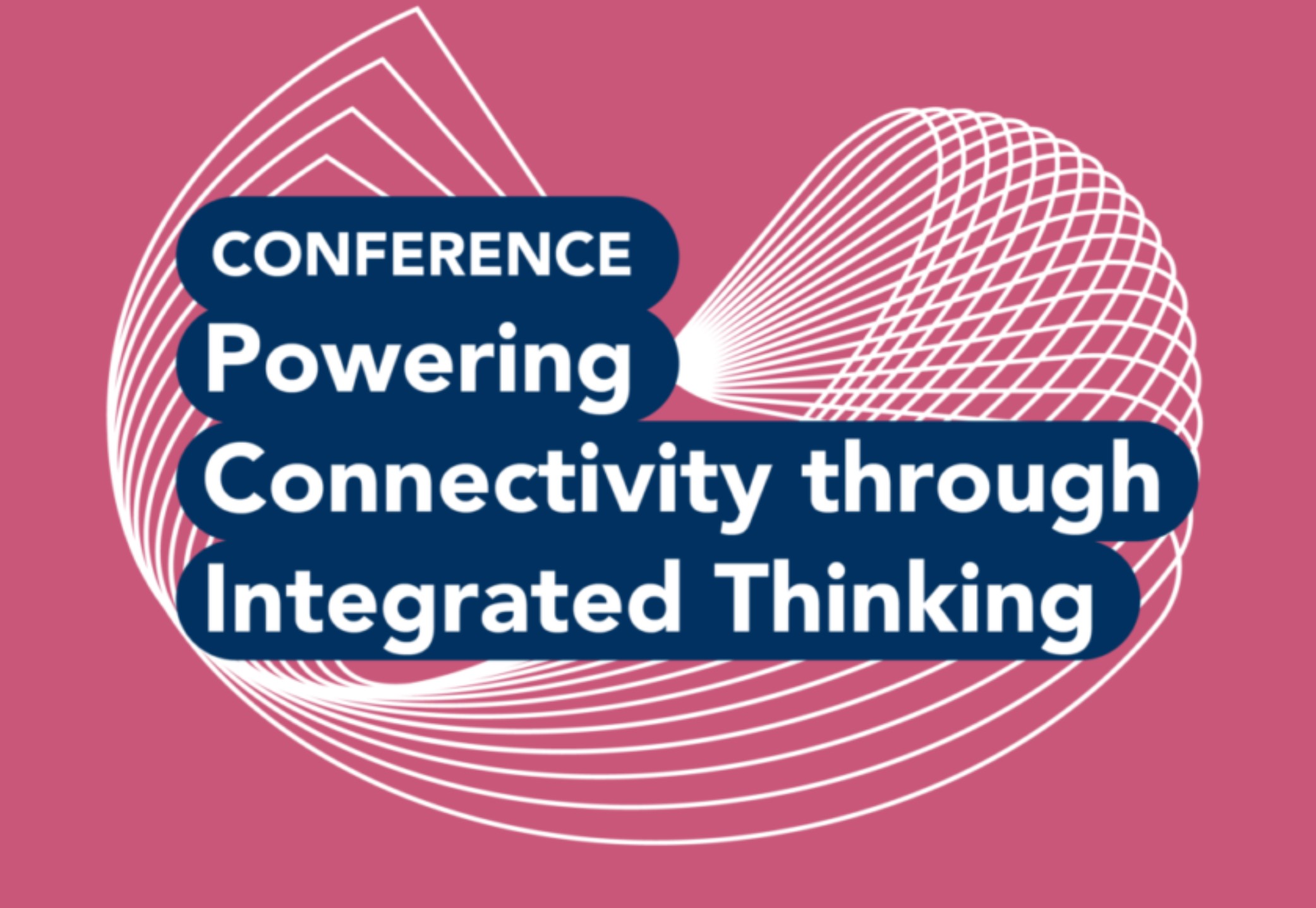 ‘Powering connectivity through integrated thinking’ conferentie