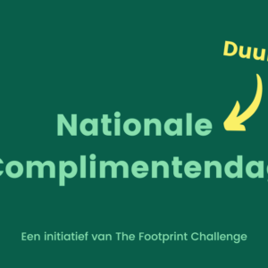 Vandaag is het Nationale (Duurzame) Complimentendag