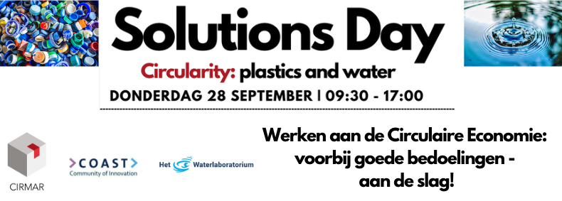 Solutions Day: 'Transitie naar een circulaire economie, met een focus op plastics en water'