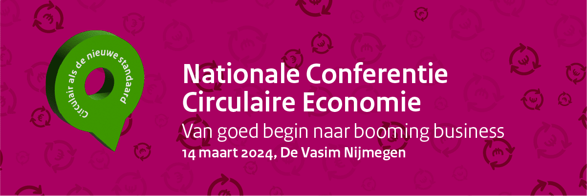 Nationale Conferentie Circulaire Economie 2024