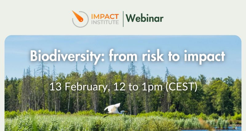 Webinar: 'Biodiversity: from risk to impact'