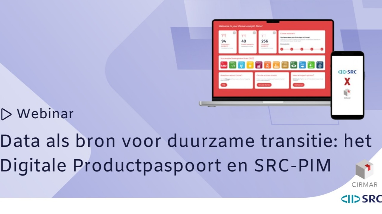 Webinar 'Data als bron voor duurzame transitie: het Digitale Productpaspoort en SRC-PIM'