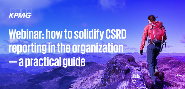 Webinar 'CSRD: How to solidify CSRD reporting in the organization – a practical guide'