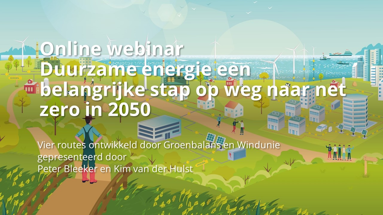 Webinar 'Duurzame energie een belangrijke stap op weg naar net zero'
