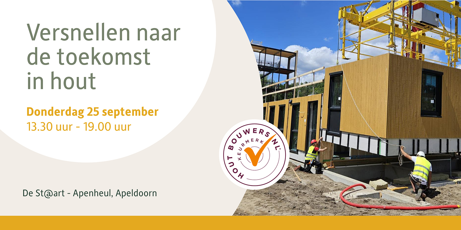 HoutbouwersNL Event 2025: “Versnellen naar de toekomst in hout”  Dé versnelling naar duurzaam bouwen
