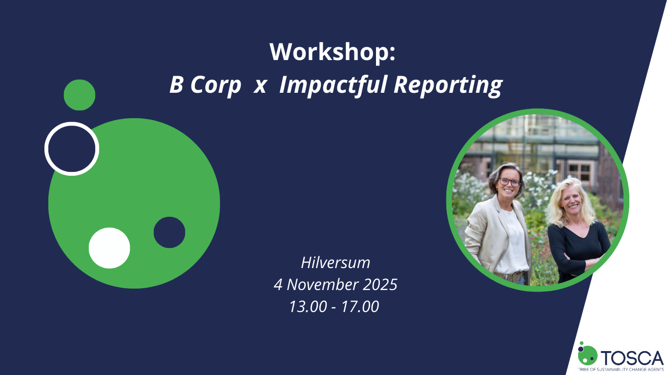 Workshop 'Aan de slag met B Corp en Impactvol Rapporteren'