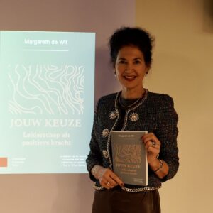 Margareth de Wit: ‘Jouw keuze- Leiderschap als positieve kracht’