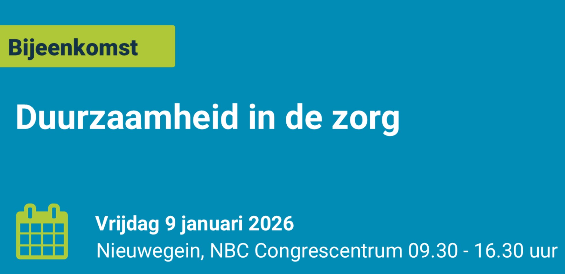 Bijeenkomst Duurzaamheid in de zorg