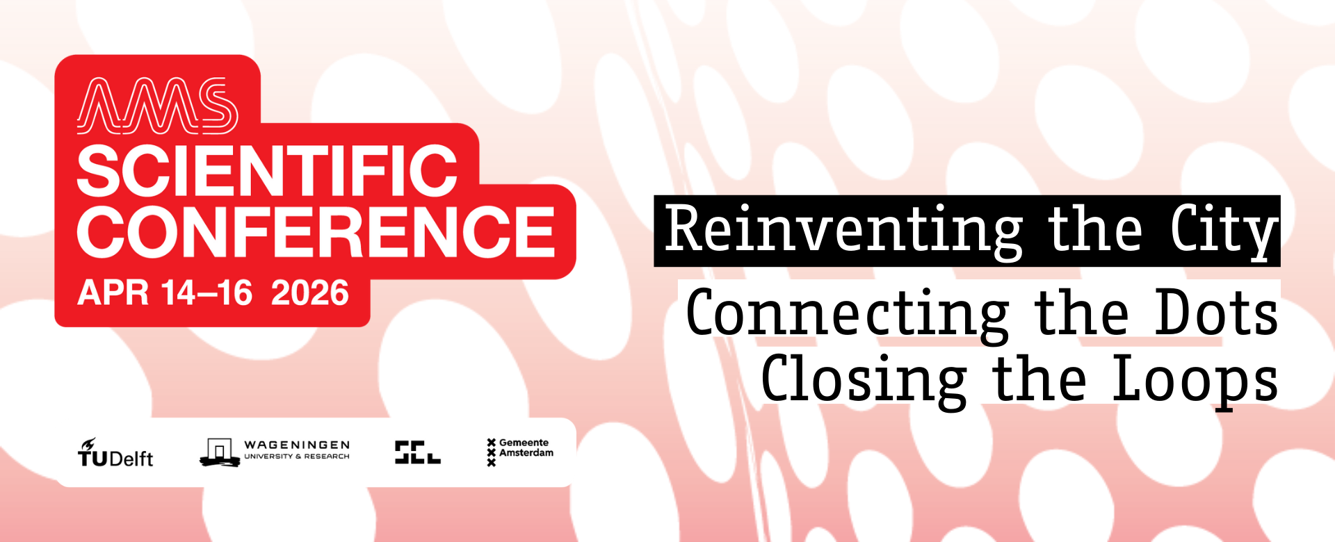 AMS Scientific Conference 2026: Reinventing the City - Connecting the Dots, Closing the Loops