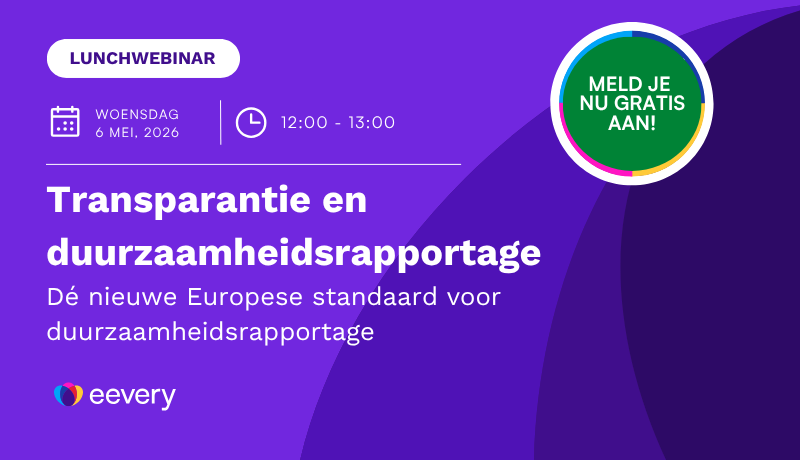 Webinar: Transparantie & Vrijwillige Duurzaamheidsrapportage
