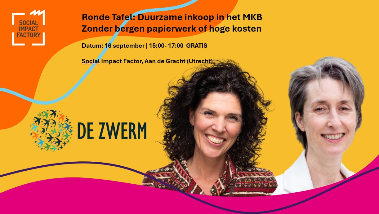 Ronde Tafel ‘Duurzame inkoop in het MKB – zonder bergen papierwerk of hoge kosten!’