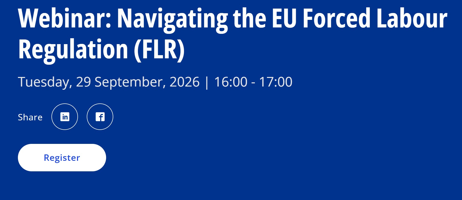 Webinar: Navigating the EU Forced Labour Regulation (FLR)