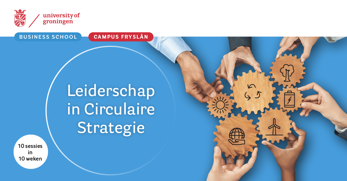 Online infosessie programma 'Leiderschap in Circulaire Strategie'